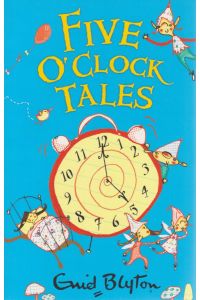Five O Clock Tales