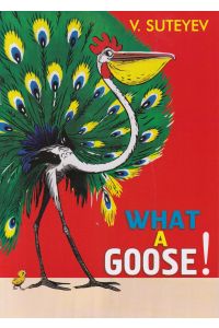 What a Goose