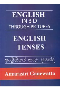 English in 3D Through Pictures English Tenses