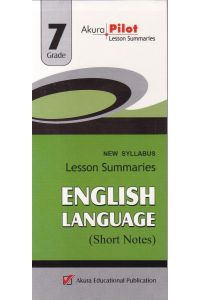 Akura Pilot Grade 7 English Language Short Notes