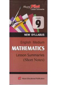 Akura Pilot Grade 9 Mathematics Short Notes