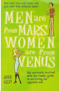 Men are from Mars Women are from Venus