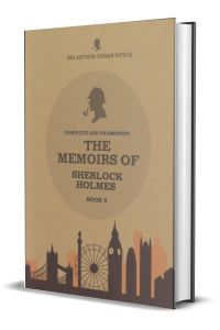 The Memoirs Of Sherlock Holmes