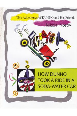 How Dunno Took a Ride in a Soda - Water Car