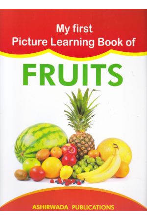 My First Picture Learning Book of Fruits - Ashirwada