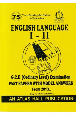 English Language I - II Ordinary Level Past Papers with Model Answers