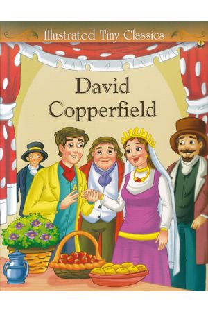 Illustrated Tiny Classics - David Copperfield