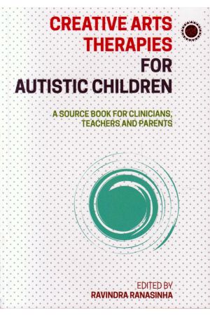 CREATIVE ARTS THERAPIES FOR AUTISTIC CHILDREN