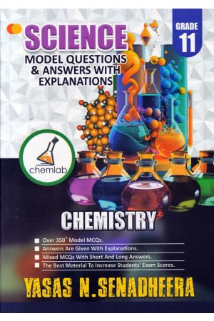 SCIENCE MODEL QUESTIONS & ANSWERS WITH EXPLANATIONS - CHEMISTRY GRADE 11
