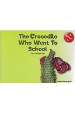 The Crocodile who Went to School
