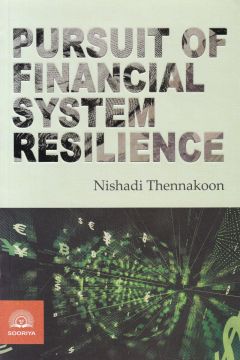 Pursuit of financial system resilience