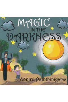 MAGIC IN THE DARKNESS