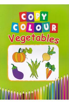 Copy Colour - Vegetables - Ashirwada Publishers