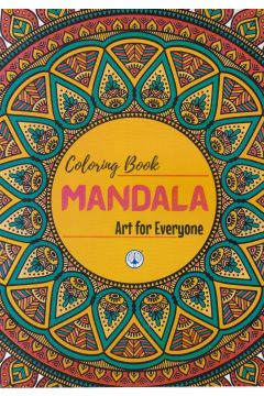 Mandala Coloring Book Art For Everyone 2 (Kanol Publishing House)