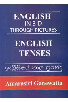 English in 3D Through Pictures - English Tenses 