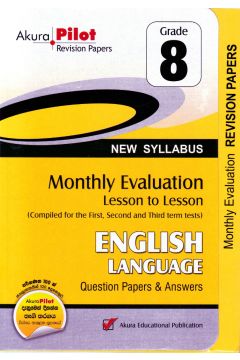Akura Pilot - Grade 8 - Monthly Evaluation - English Language