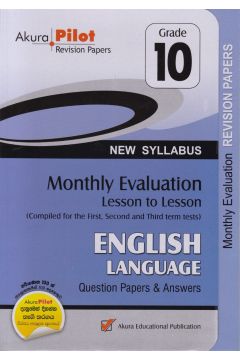 Akura Pilot - Grade 10 - Monthly Evaluation - English Language
