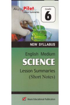 Akura Pilot - Grade 6 - Science - Short Notes