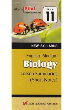 Akura Pilot - Grade 11 - Biology - Short Notes