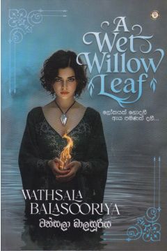 A Wet Willow Leaf 