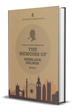 The Memoirs Of Sherlock Holmes - Book 05