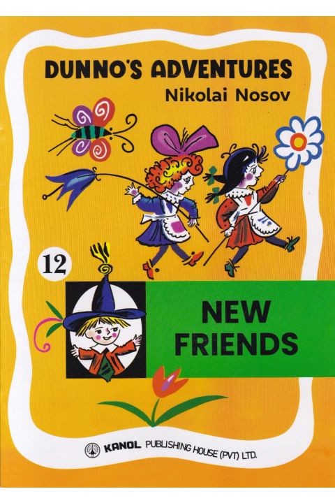 DUNNO S ADVENTURES 12 NEW FRIENDS