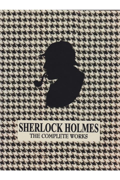 Sherlock Holmes The Complete Works