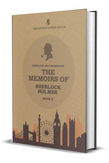 The Memoirs Of Sherlock Holmes - Book 05