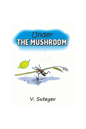 Under The Mushroom
