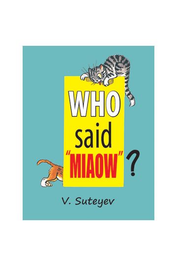 Who said Miaow?