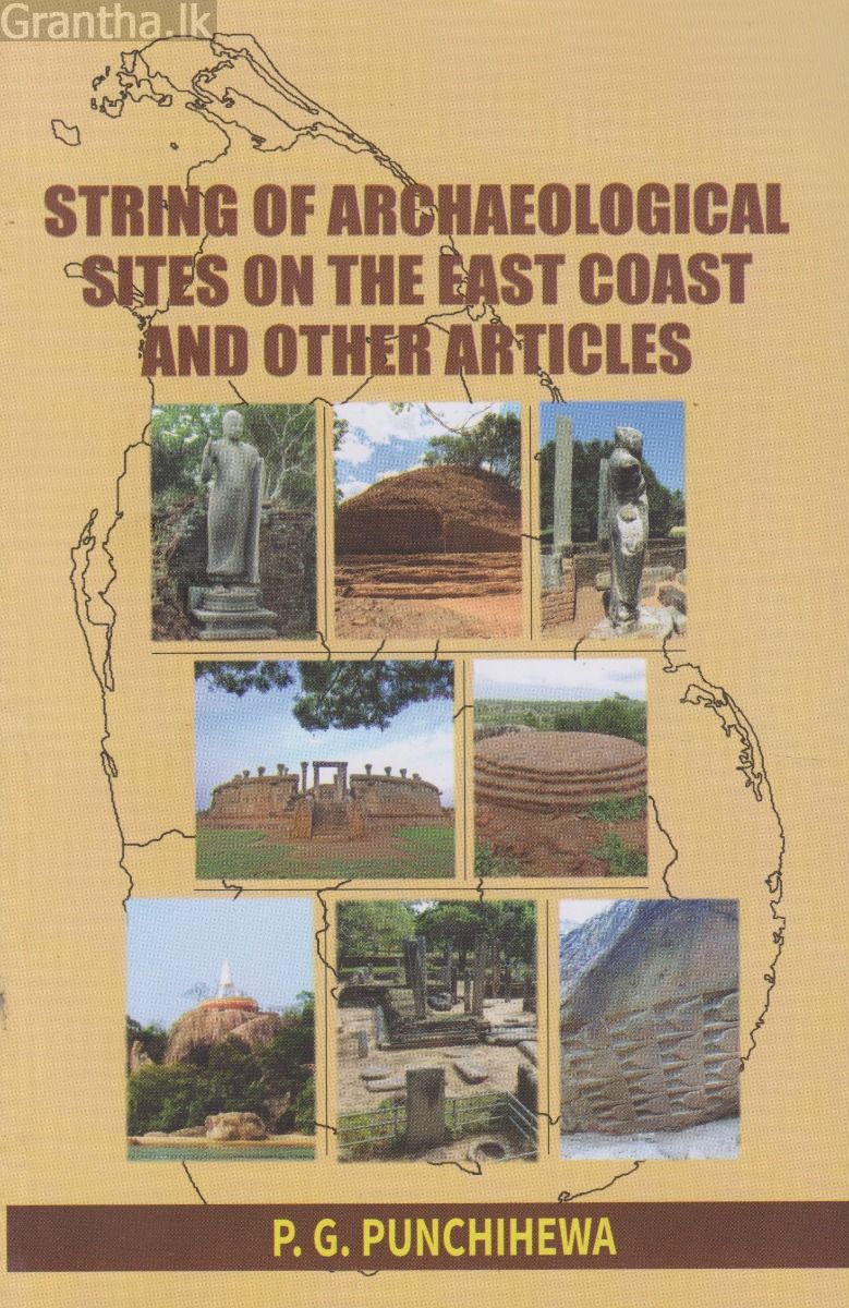 STRING OF ARCHAEOLOGICAL SITES ON THE EAST COAST AND OTHER ARTICLES