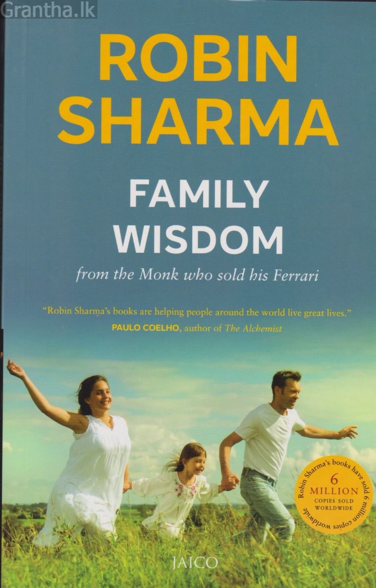 Family Wisdom from the Monk Who Sold His Ferrari