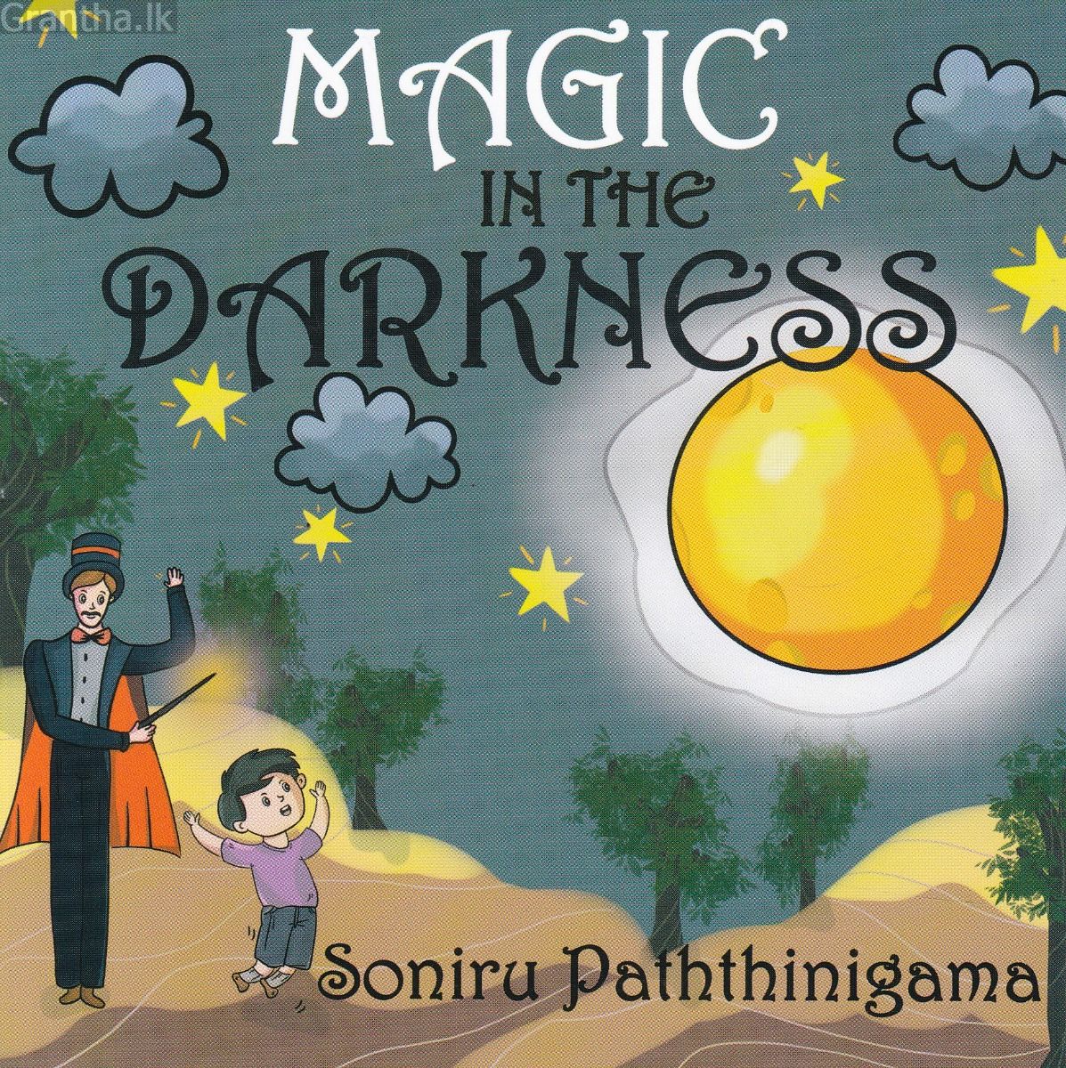 MAGIC IN THE DARKNESS