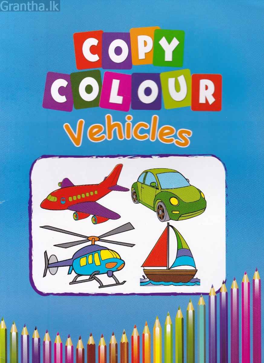 Copy Colour - Vehicles - Ashirwada Publishers