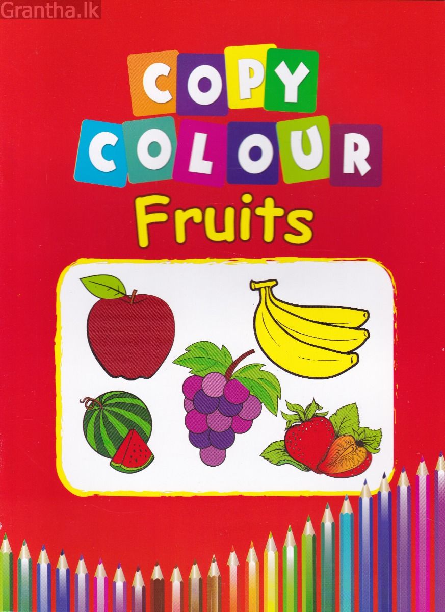 Copy Colour - Fruits - Ashirwada Publishers