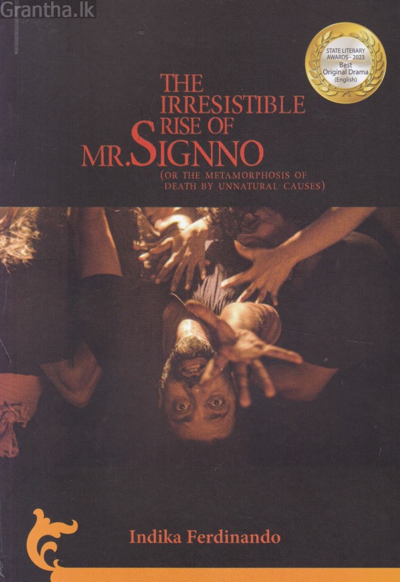 THE IRRESISTIBLE RISE OF MR. SIGNNO
