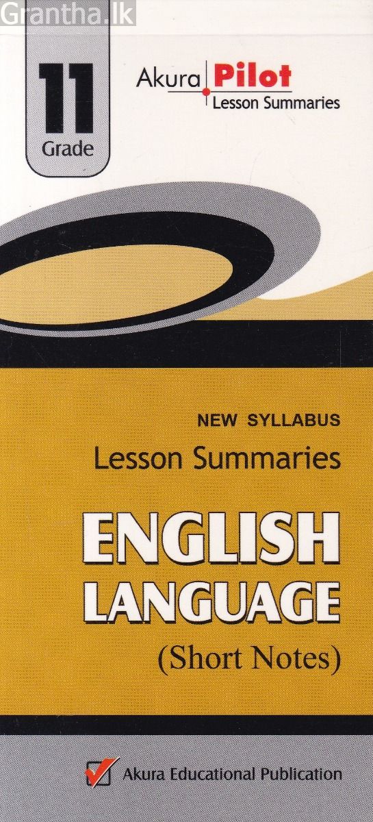 Akura Pilot - Grade 11 - English Language - Short Notes