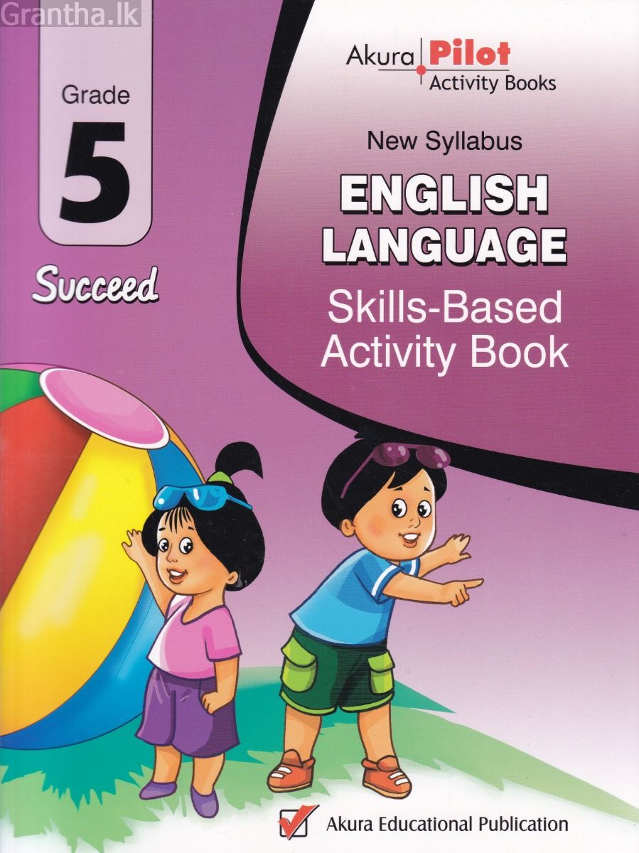 Akura Pilot - Grade 5 - Skills-Based Activity Book - English Language