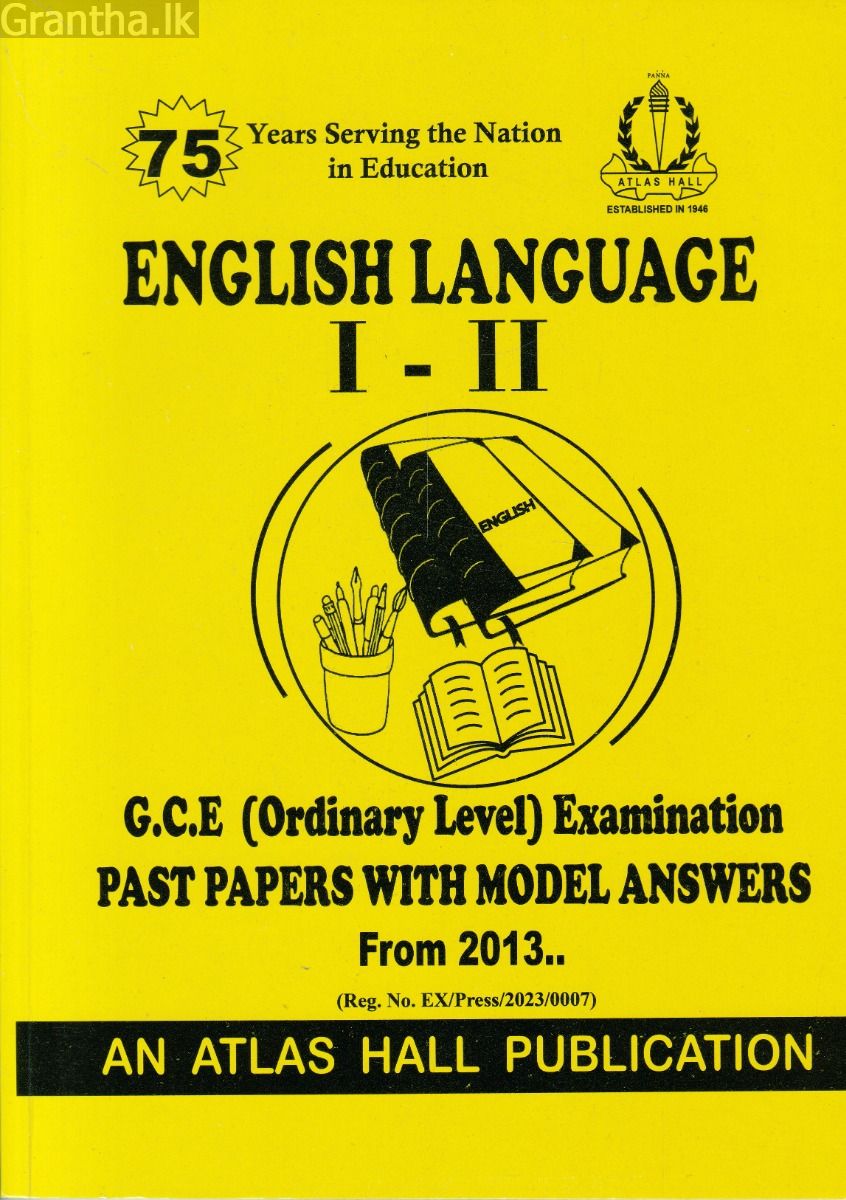 English Language I - II Ordinary Level Past Papers with Model Answers