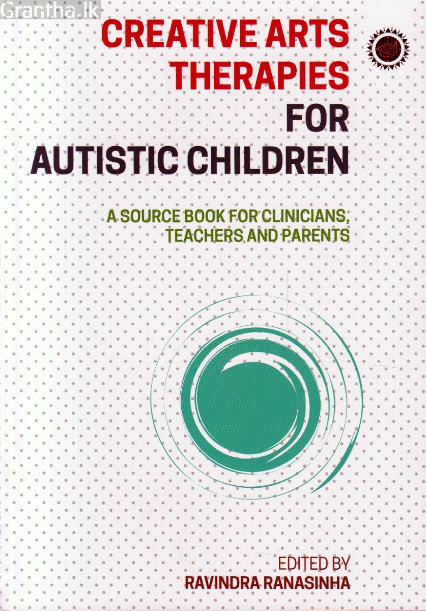CREATIVE ARTS THERAPIES FOR AUTISTIC CHILDREN