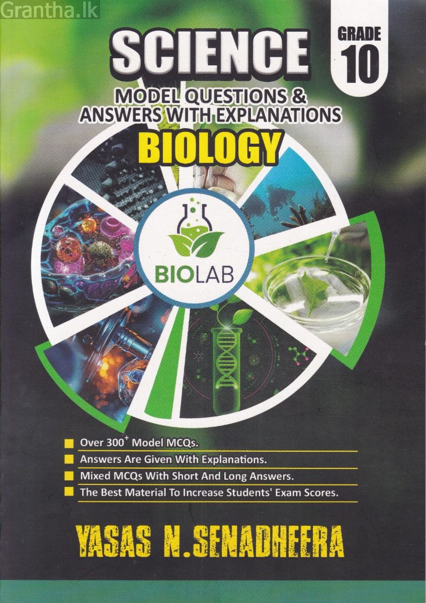 SCIENCE MODEL QUESTIONS & ANSWERS WITH EXPLANATIONS - BIOLOGY GRADE 10