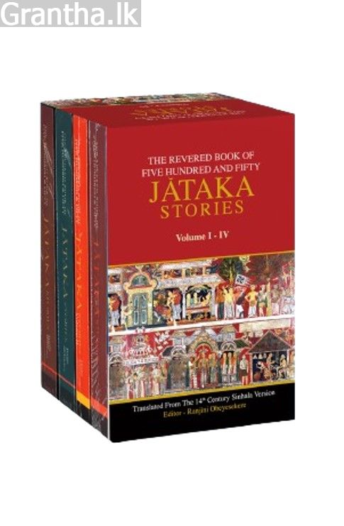 The Reverd Book of Five Hundred & Fifty Jathaka Stories Volume I – IV