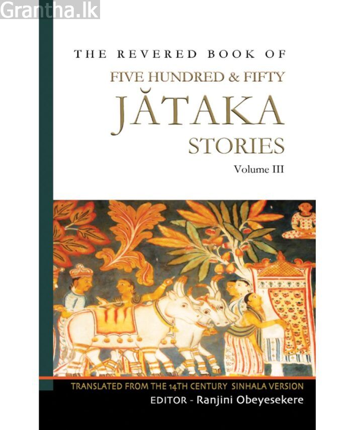 The Reverd Book of Five Hundred & Fifty Jathaka Stories Volume I – IV