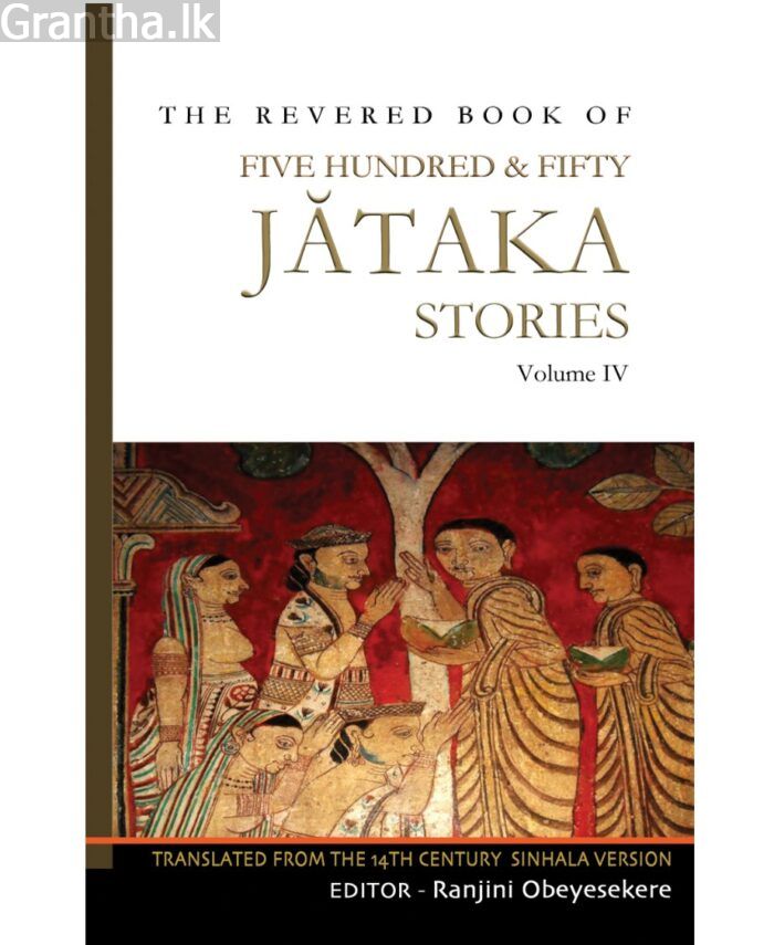 The Reverd Book of Five Hundred & Fifty Jathaka Stories Volume I – IV