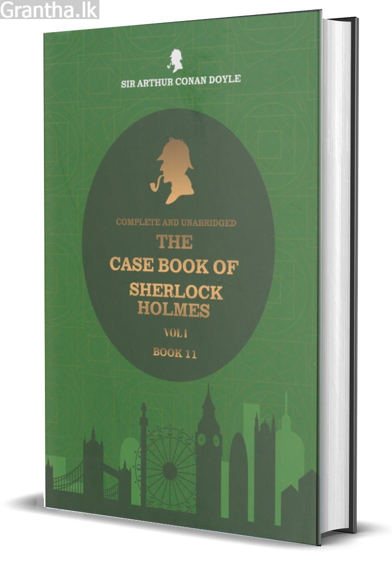 The Case Book Of Sherlock Holmes - Vol 1 - Book 11