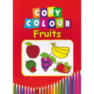 Copy Colour - Fruits - Ashirwada Publishers