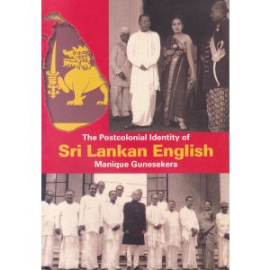 The Postcolonial Identity of Sri Lankan English