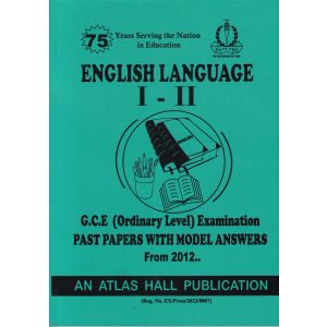 English Language I - II Ordinary Level Past Papers with Model Answers