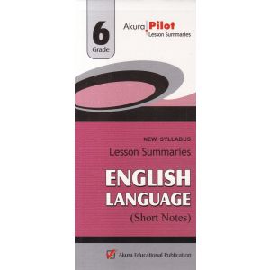 Akura Pilot - Grade 6 - English Language - Short Notes