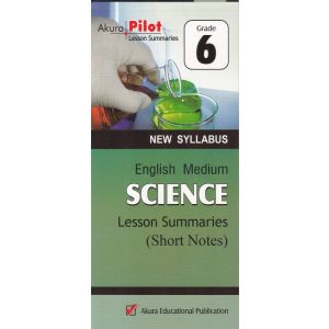 Akura Pilot - Grade 6 - Science - Short Notes